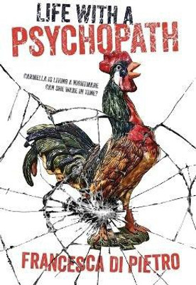Life with a Psychopath(English, Paperback, Pietro Francesca Di)