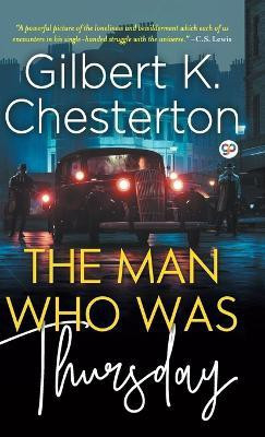 The Man Who Was Thursday(English, Hardcover, Chesterton Gilbert K.)
