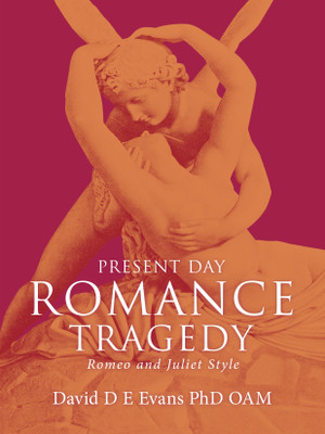 Present Day Romance Tragedy(English, Paperback, Evans Oam David D E PhD)