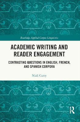 Academic Writing and Reader Engagement(English, Paperback, Curry Niall)