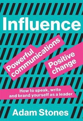 Influence(English, Paperback, Stones Adam)