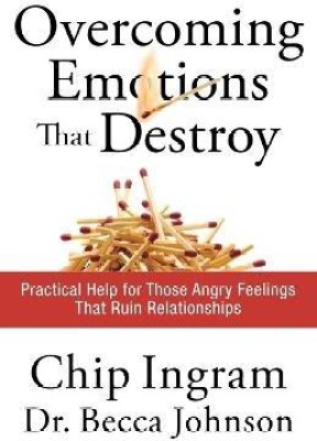 Overcoming Emotions that Destroy - Practical Help for Those Angry Feelings That Ruin Relationships(English, Paperback, Ingram Chip)