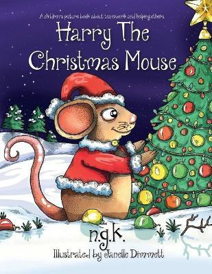 Harry the Christmas Mouse(English, Paperback, K N G)