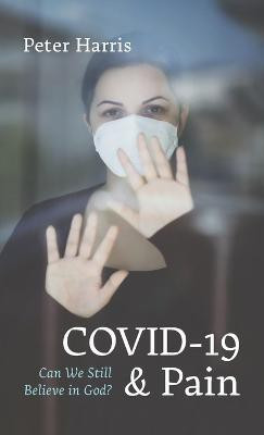 Covid-19 and Pain(English, Hardcover, Harris Peter)