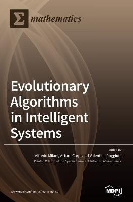 Evolutionary Algorithms in Intelligent Systems(English, Hardcover, unknown)