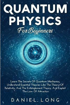 Quantum Physics(English, Paperback, Long Daniel)