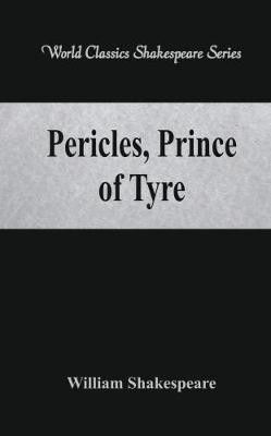 Pericles, Prince of Tyre(English, Paperback, Shakespeare William)
