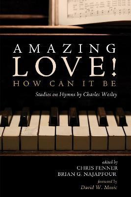 Amazing Love! How Can It Be(English, Paperback, unknown)