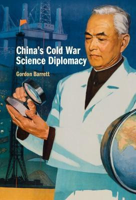 China's Cold War Science Diplomacy(English, Hardcover, Barrett Gordon)