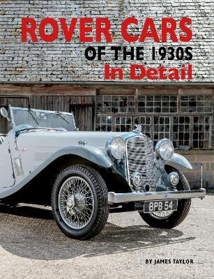 Rover Cars of the 1930s In Detail(English, Hardcover, Taylor James)