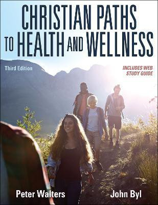 Christian Paths to Health and Wellness(English, Paperback, Walters Peter)