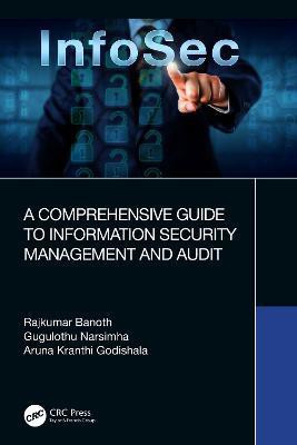 A Comprehensive Guide to Information Security Management and Audit(English, Hardcover, Banoth Rajkumar)