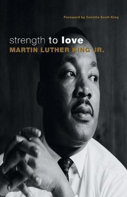 Strength to Love  - The Multiple-Level Approaches Classical and New Wave(English, Paperback, King Martin Luther)