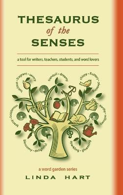 Thesaurus of the Senses(English, Hardcover, Hart Linda)