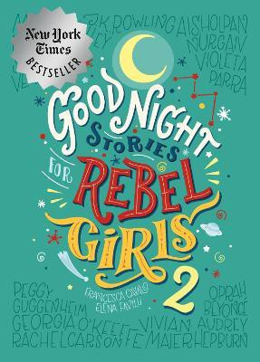 Good Night Stories for Rebel Girls 2(English, Hardcover, Favilli Elena)