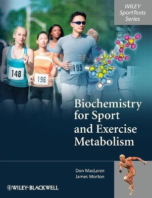 Biochemistry for Sport and Exercise Metabolism(English, Paperback, MacLaren Donald)