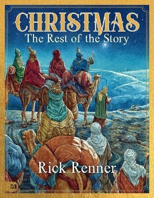 Christmas: The Rest of the Story(English, Hardcover, Renner Rick)