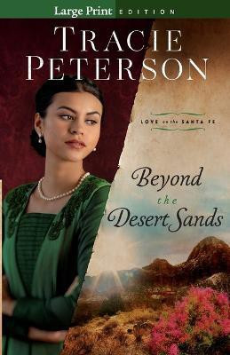 Beyond the Desert Sands(English, Paperback, Peterson Tracie)