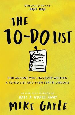 The To-Do List(English, Paperback, Gayle Mike)