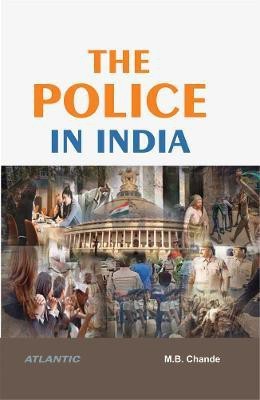 The Police in India(English, Hardcover, Chande M.B.)