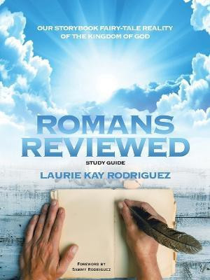 Romans Reviewed(English, Paperback, Rodriguez Laurie Kay)