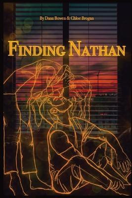 Finding Nathan(English, Paperback, Bowen Dana E)