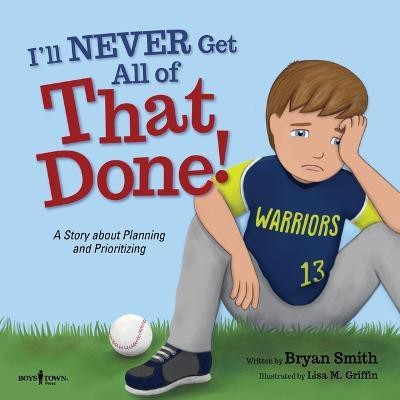 I'Ll Never Get That Done!(English, Paperback, Smith Bryan)