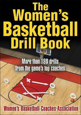 The Women's Basketball Drill Book(English, Paperback, Women's Basketball Coaches Association)