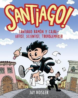 Santiago!(English, Paperback, Hosler Jay)