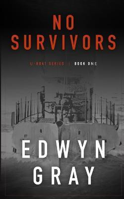 No Survivors(English, Paperback, Gray Edwyn)