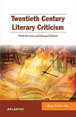 Twentieth Century Literary Criticism(English, Hardcover, Das Bijay Kumar)