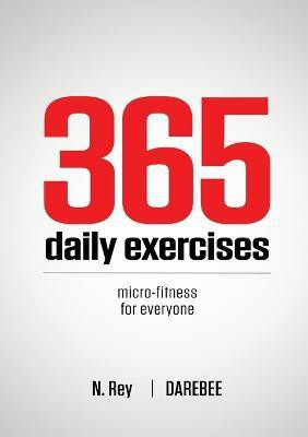 365 Daily Exercises(English, Paperback, Rey N)
