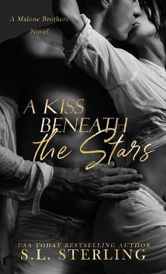 A Kiss Beneath the Stars(English, Hardcover, Sterling S L)