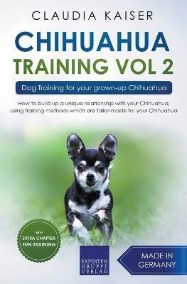 Chihuahua Training Vol. 2(English, Paperback, Kaiser Claudia)