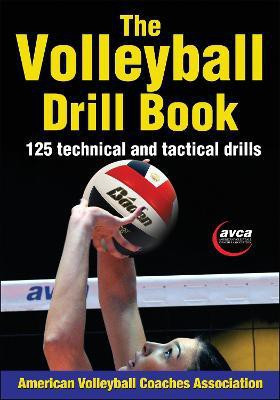 The Volleyball Drill Book(English, Paperback, American Volleyball Coaches Association)