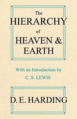 The Hierarchy of Heaven and Earth(English, Paperback, Harding Douglas E.)