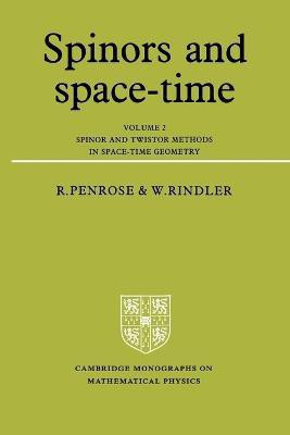 Spinors and Space-Time: Volume 2, Spinor and Twistor Methods in Space-Time Geometry(English, Paperback, Penrose Roger)