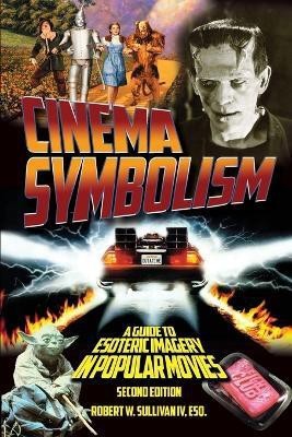 Cinema Symbolism(English, Paperback, Sullivan IV Robert W)