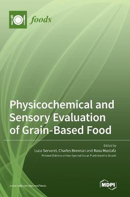 Physicochemical and Sensory Evaluation of Grain-Based Food(English, Hardcover, unknown)