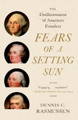 Fears of a Setting Sun(English, Paperback, Rasmussen Dennis C.)