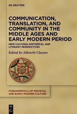 Communication, Translation, and Community in the Middle Ages and Early Modern Period(English, Hardcover, unknown)