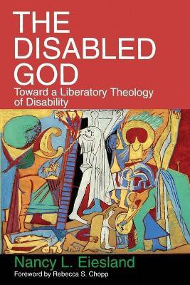 The Disabled God(English, Paperback, Eiesland Nancy L.)