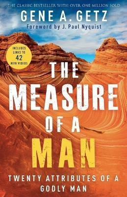 The Measure of a Man - Twenty Attributes of a Godly Man(English, Paperback, Getz Gene A.)