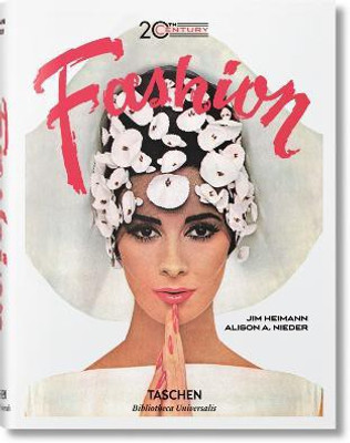 20th-Century Fashion. 100 Years of Apparel Ads(English, Hardcover, Nieder Alison A.)