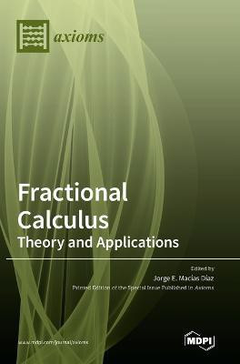 Fractional Calculus - Theory and Applications(English, Hardcover, unknown)