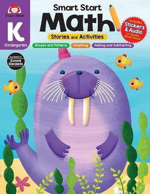 Smart Start: Math Stories and Activities, Kindergarten Workbook(English, Paperback, Evan-Moor Educational Publishers)