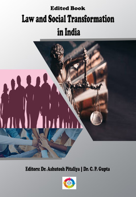 Law and Social Transformation in India(Paperback, Dr. Ashutosh Pitaliya, Dr. C.P Gupta)