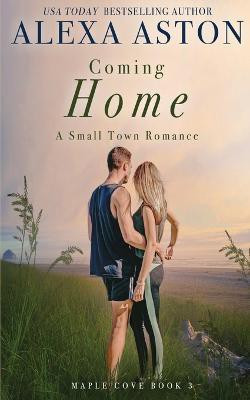 Coming Home(English, Paperback, Aston Alexa)