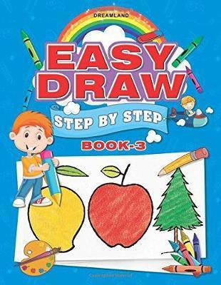Easy Draw ...Step by Step Book 3  - Book - 3(English, Paperback, unknown)