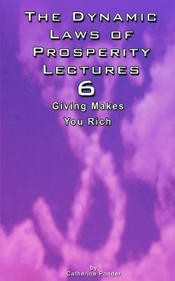 The Dynamic Laws of Prosperity Lectures - Lesson 6(English, Paperback, Ponder Catherine)
